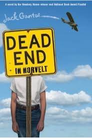 bookcover of Newbery Winner Jack Gantos'Dead End in Norvelt bookcover of Newbery Winner Jack Gantos'Dead End in Norvelt