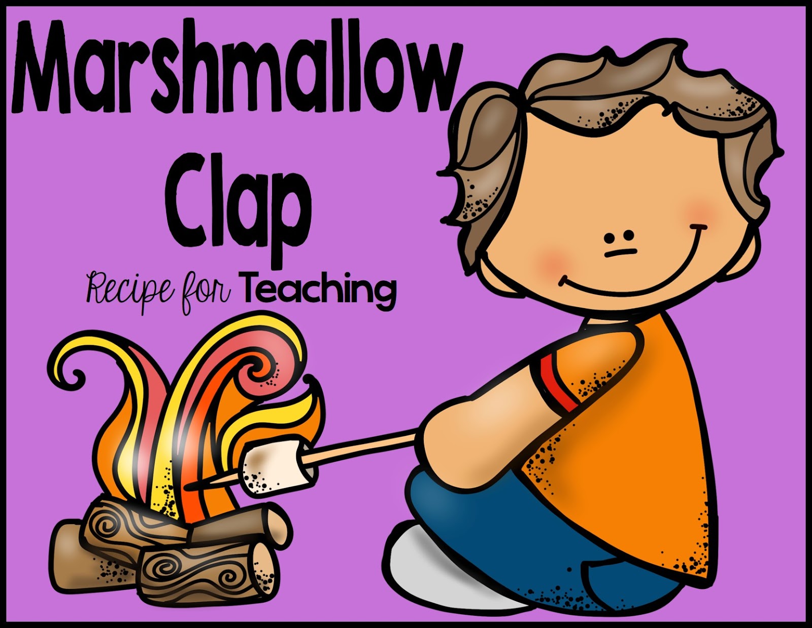 Marshmallow Clap with a Giveaway! Recipe for Teaching