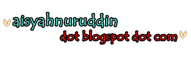 Aisyah Nuruddin's Blog