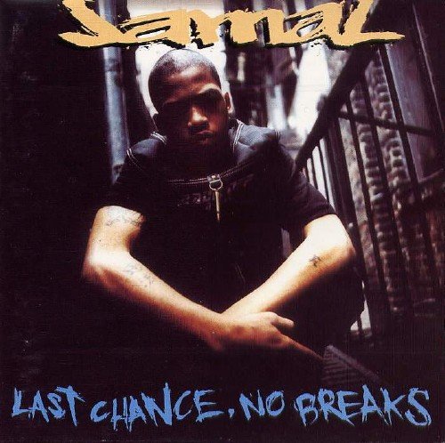 Jamal - Last Chance, No Breaks (1995) Jamal - Last Chance, No Breaks (1995)