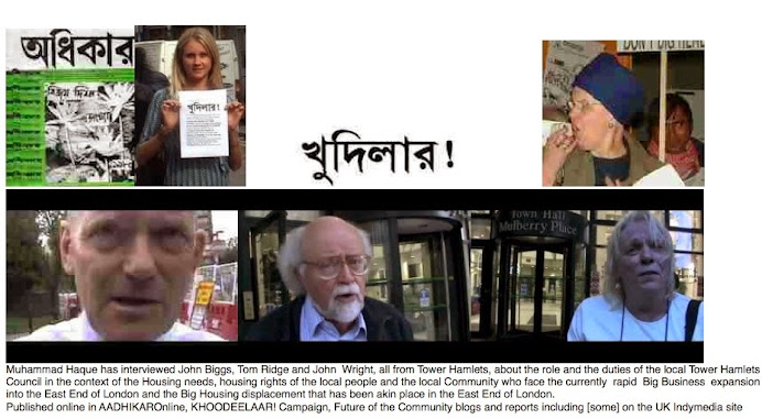 KHOODEELAAR! Campaign Defending Democracy for the Community in Tower Hamlets. UPDATER Commentary