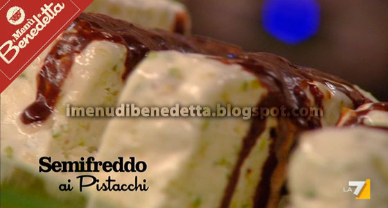 Semifreddo ai Pistacchi di Benedetta Parodi
