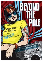 Beyond The Pale Posters