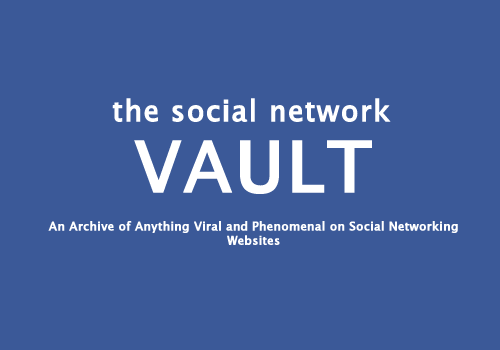 cmablogs social network vault archiving anything and everything viral and phenomenal on social networking websites
