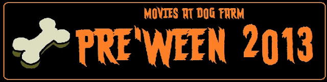 Movies At Dog Farm Pre'Ween 2013 banner