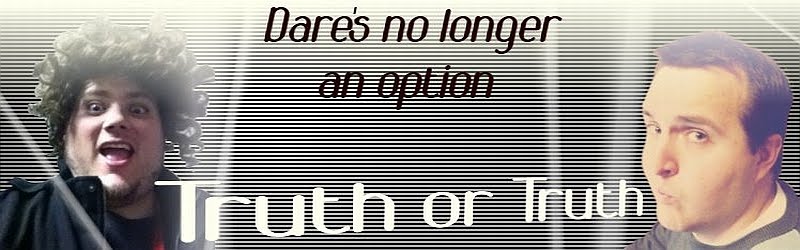 Truth or Truth