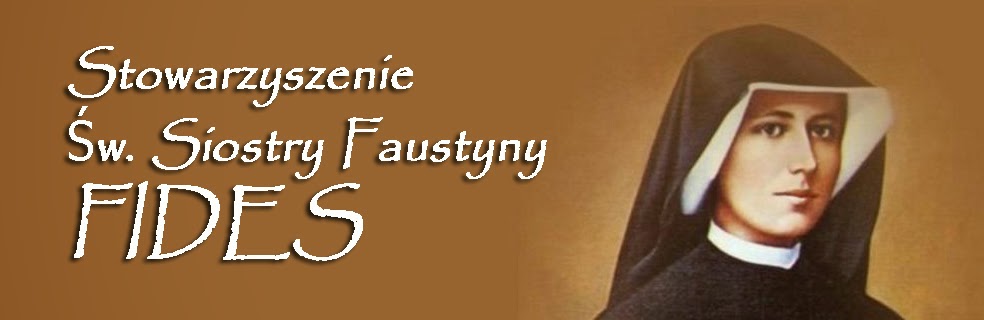 Stowarzyszenie Św. Siostry Faustyny FIDES