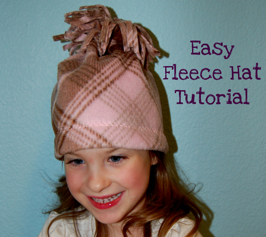Flashback Friday Easy Fleece Hat Scattered Thoughts of a Crafty Mom