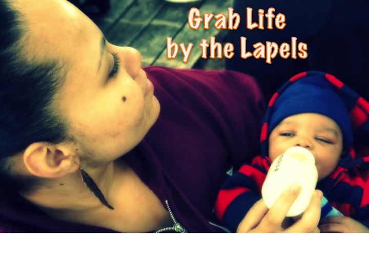 Grab Life by the Lapel