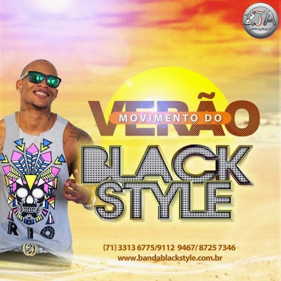 BLACK STYLE - MOVIMENTO DO VERAO 2015