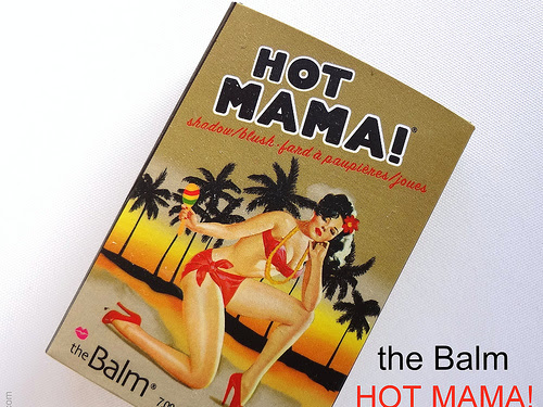 theBalm: Hot Mama!