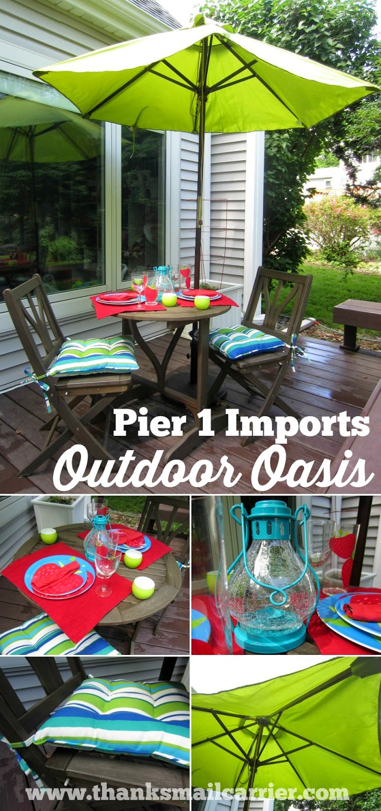 Thanks, Mail Carrier Creating an Outdoor Oasis with Pier 1 Imports