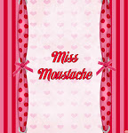 Miss Moustache