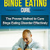 Binge Eating Cure - Free Kindle Non-Fiction