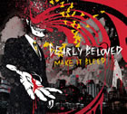 Dearly Beloved: Make It Bleed