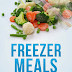 Freezer Meals - Free Kindle Non-Fiction