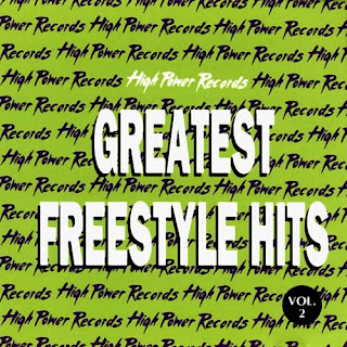 High Power Records - Greatest Freestyle Hits Vol. 2   High+Power+Records+-+Greatest+Freestyle+Hits+Vol.+2