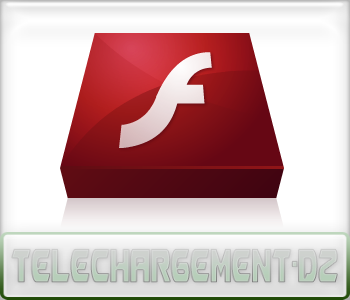 Flash Player Flash Player : Présentation téléchargement-dz.com