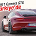 Porsche 911 Carrera GTS Türkiye'de