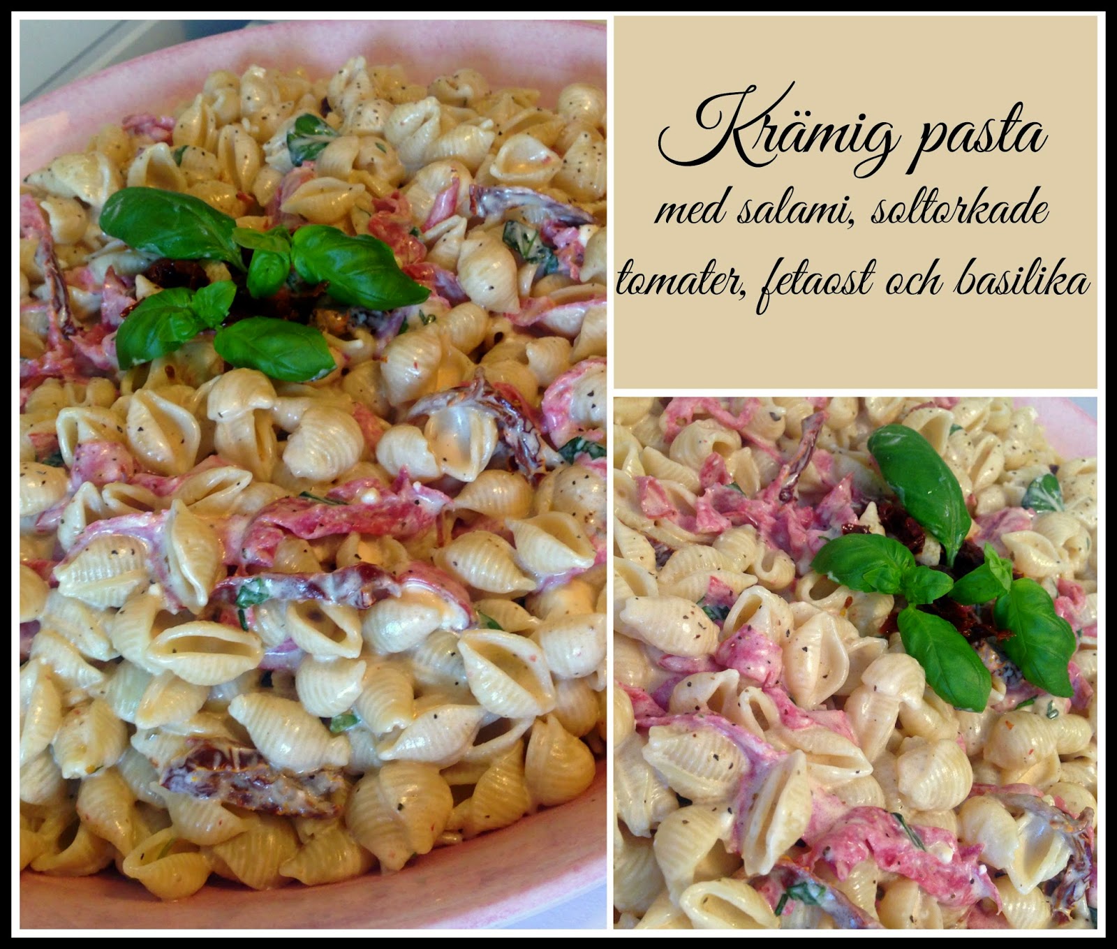 Linda´s Goda Krämig pasta med salami, soltorkade tomater, fetaost och
