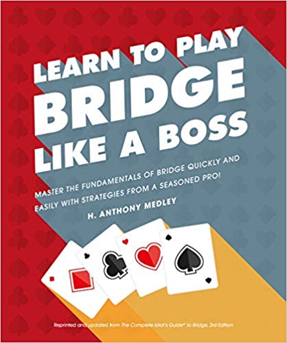 Learn to Play Bridge Like a Boss