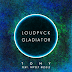 LOUDPVCK & GLADIATOR DROP OUTRAGEOUS NEW VIDEO FOR TONY FT. NIPSEY HUSSLE