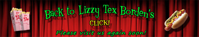 Click here to return to Lizzy Tex Borden's!