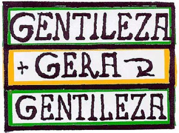 Gentileza gera Gentileza