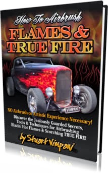 Order YOUR Copy of "How To Airbrush Flames" True Fire!" Today! (2013 Update)
