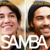 Samba, 2015. Trailer Legendado. Drama, comédia e romance.