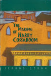 The Making of Harry Cossaboom