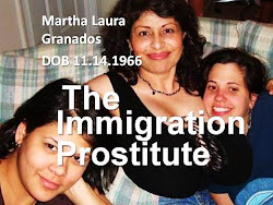 The Immigration Prostitute Martha Laura Granados DOB 11/14/1966