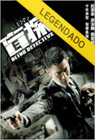 Blind Detective – Legendado Blind Detective – Legendado