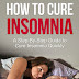 How To Cure Insomnia - Free Kindle Non-Fiction