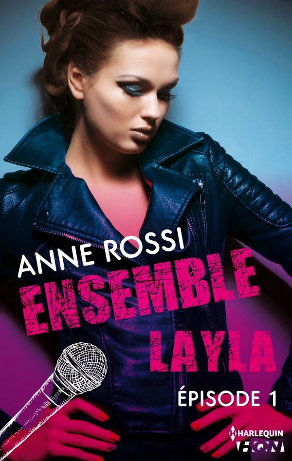 Rossi, Anne - Ensemble Layla épisode 1 à 4 Rossi, Anne - Ensemble Layla épisode 1 à 4
