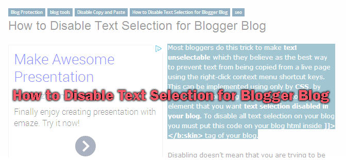 How to Disable Text Selection for Blogger Blog How to Disable Text Selection for Blogger Blog