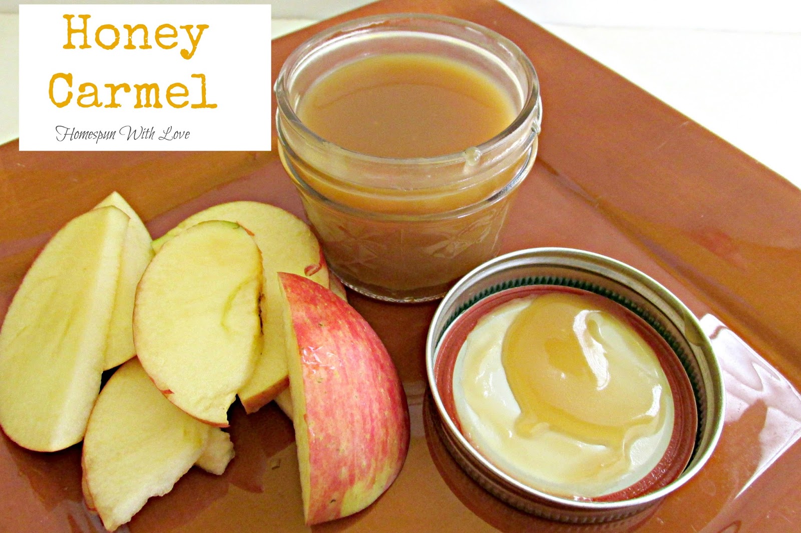 Homespun With Love Homemade Honey Carmel