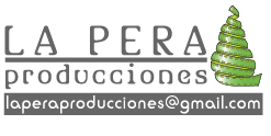 La Pera Producciones - Blog oficial.