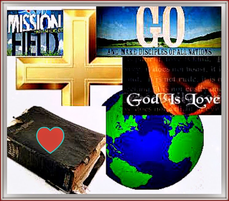 MISSION WORK is the HEART and SOUL of the CHRISTIAN CHURCH  c9,   c090214 