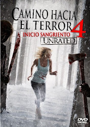 Camino Hacia El Terror 4: El Inicio Sangriento / Camino Sangriento 4: El Origen / KM. 666 4