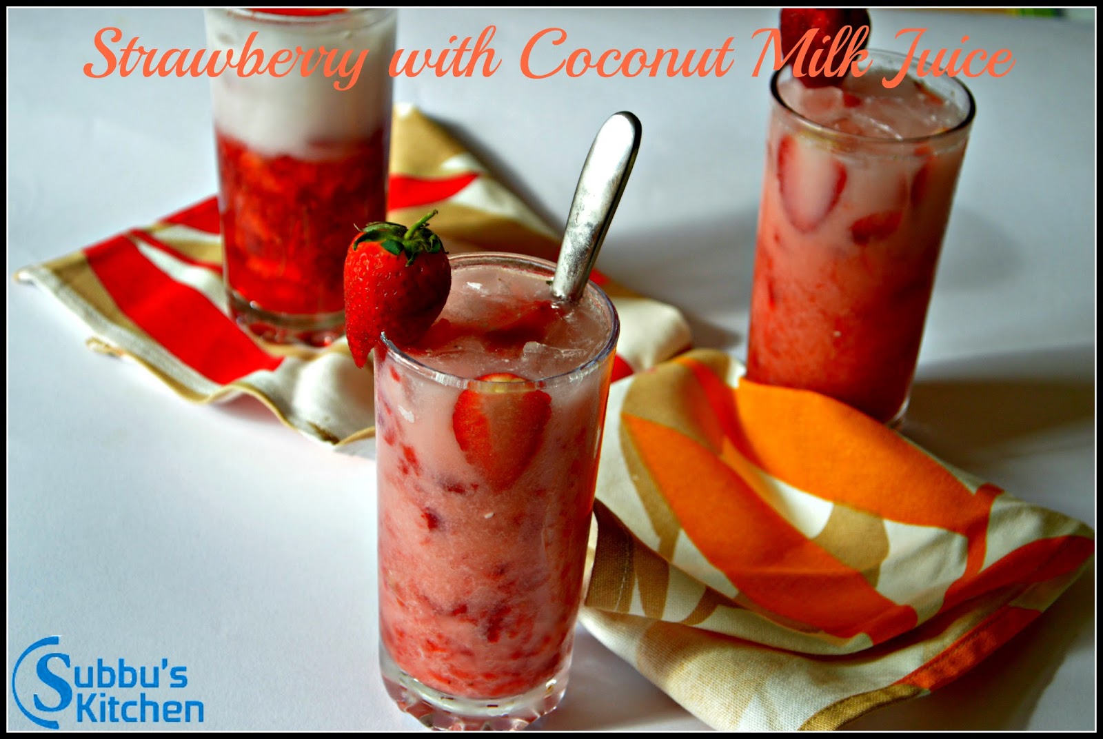 Strawberry with Coconut Milk and Tender Coconut Water Juice Strawberry with Coconut Milk and Tender Coconut Water Juice