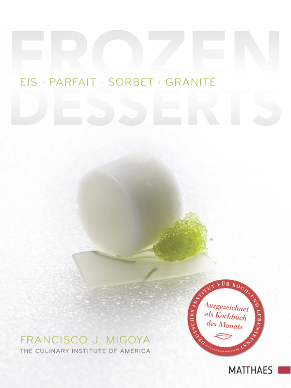 Buchrezension Frozen Desserts (Francisco J. Migoya, Matthaes Verlag)