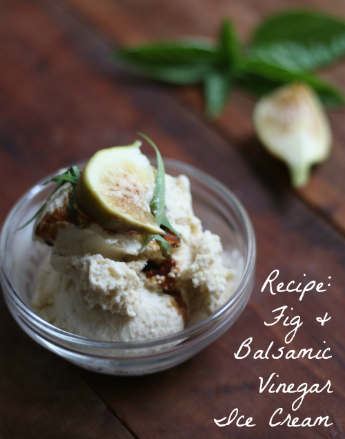 Recipe Fig & Balsamic Vinegar Ice Cream 17 Apart