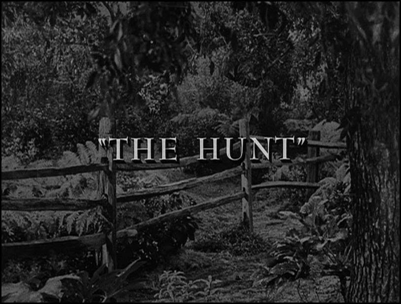 Ryan's Twilight Zone Reviews The Hunt