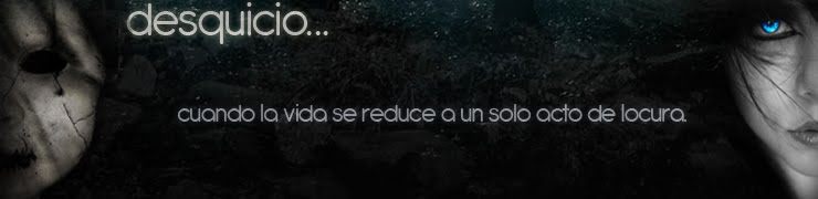 Desquicio. Cuando la vida se reduce a solo un acto de locura.