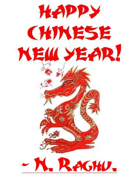 Raghu's column!: Happy Chinese New Year of the Dragon! I was born in