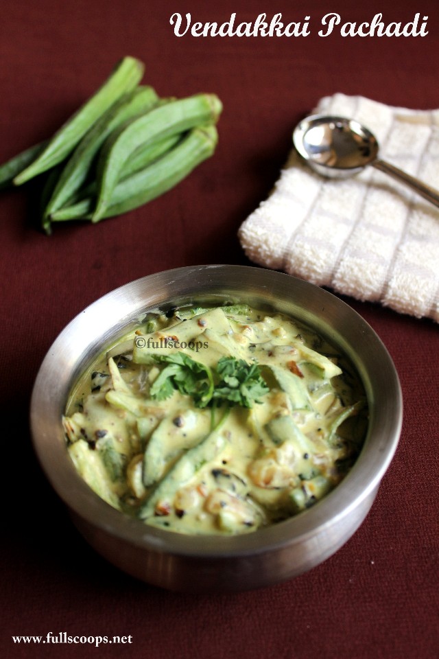 Lady's Finger Raita Vendakkai Pachadi Bhindi Raita Full Scoops