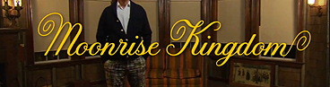 Moonrise Kingdom