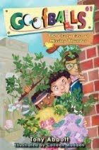 bookcover of Goofballs #1: The Crazy Case of Missing Thunder by Tony Abbott bookcover of Goofballs #1: The Crazy Case of Missing Thunder by Tony Abbott