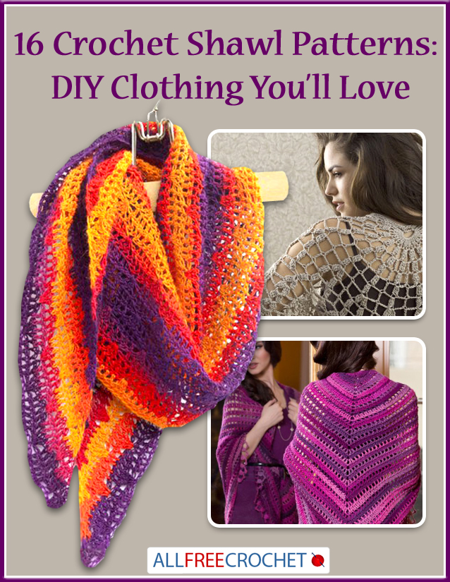 Free eBook: 16 Crochet Shawl Patterns: DIY Clothing Youll Love ...
